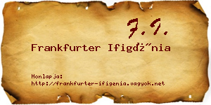 Frankfurter Ifigénia névjegykártya